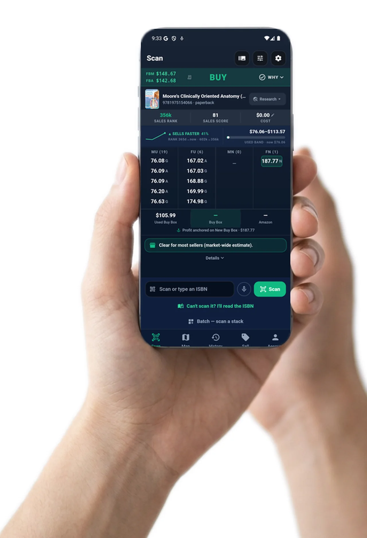 Two hands holding a phone running RakeScan: a live BUY verdict on Moore's Clinically Oriented Anatomy with a $148.67 FBM profit estimate, sales rank 356k and the full offer ladder